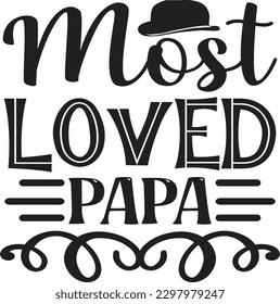 Most Loved Papa t shirt design