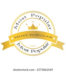 most popular badge golden color, ribbons, label, icon, stamp, seal, sticker, typography, lettering, most popular emblem icon design vector illustration