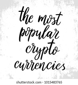 The most popular crypto currencies. Bitcoin crypto currency. Isolated hand drawn lettering. Bitcoin word for tag, banner, logotype. Isolated banner. Bitcoin, hand drawn typography letters.