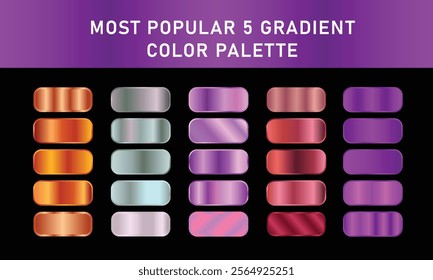 Most popular Five gradient top Beautiful Gradients Color set. Most popular top gradient. 