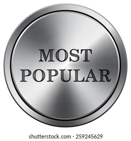 Most popular icon. Internet button on white background. EPS10 Vector. 