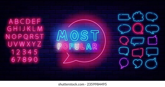 Most popular neon label. Speech bubbles frames set. Shiny pink alphabet. Colorful handwritten text. Party design. Light banner. Simple quote. Luminous border. Editing text. Vector stock illustration