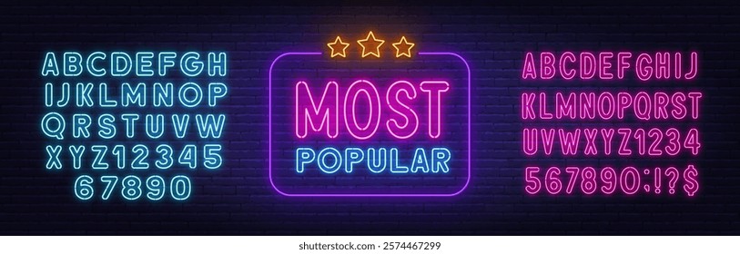 Most Popular Neon Sign on brick wall background