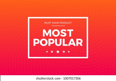 Most Popular Product Label
