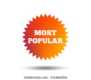 Most popular sign icon. Bestseller symbol. Blurred gradient design element. Vivid graphic flat icon. Vector