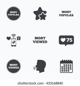Most popular star icon. Most viewed symbols. Clients or customers choice signs. Flat talking head, calendar icons. Stars, like counter icons. Vector