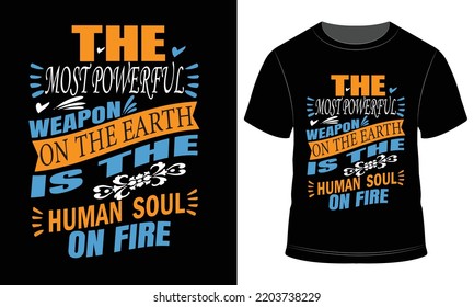 The most powerful people T-shirt Design