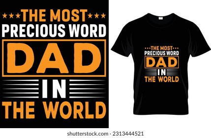 THE MOST PRECIOUS WORD DAD IN THE WORLD