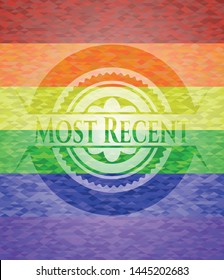 Most Recent emblem on mosaic background with the colors of the LGBT flag