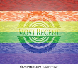 Most Recent on mosaic background with the colors of the LGBT flag