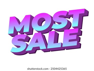 Most sale. Text effect design in 3D style with good colors