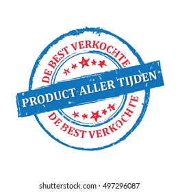 The most sold product all times (Dutch language) - grunge blue printable stamp / label. Grunge layer is applied exactly on the colored stamp.
