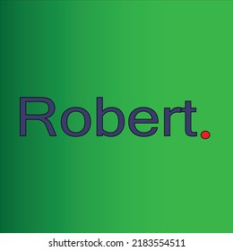 24 Robert name graphic Images, Stock Photos & Vectors | Shutterstock