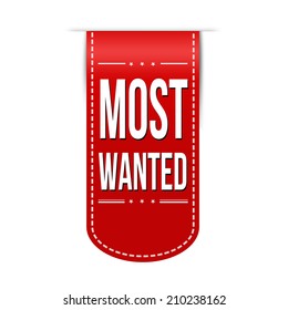 Most wanted banner design over a white background, vector illustration