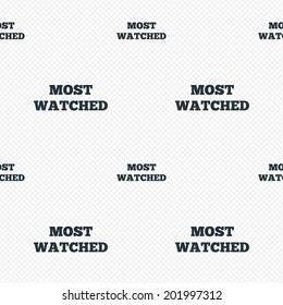 Most watched sign icon. Most viewed symbol. Seamless grid lines texture. Cells repeating pattern. White texture background. Vector
