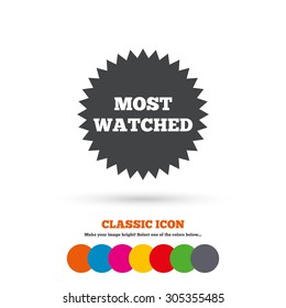 Most watched sign icon. Most viewed symbol. Classic flat icon. Colored circles. Vector
