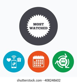 Most watched sign icon. Most viewed symbol. Mobile payments, calendar and wifi icons. Bus shuttle.