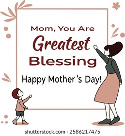 To the most wonderful mom in the world—your kindness, strength, and love make every day brighter. Wishing you a Mother’s Day as amazing as you are!