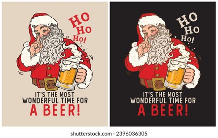 IT'S THE MOST WONDERFUL TIME FOR A BEER! - Christmas Day - Beer Lovers - Vector Illustration