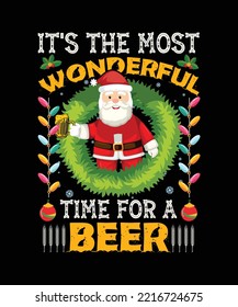 It's The Most wonderful Time for a Beer Merry Christmas T-shirt Design 