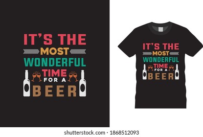 It's The Most Wonderful Time For A Beer T shirt design, typography, vector, print design, eps 10, christmas t shirt