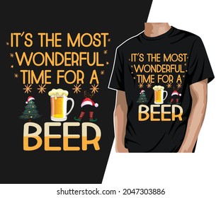 It's the most wonderful time for beer T-Shirt Design 