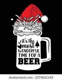 IT'S THE MOST WONDERFUL TIME FOR A BEER TSHIRT DESIGN