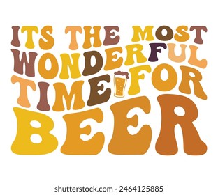 Its The Most Wonderful Time For Beer,Beer T-shirt,Typography,Beer Svg,Beer Saying,Alcohol Design,Beer Gift,Beer Lover,Beer Mug,Drinking Svg,Commercial Use.