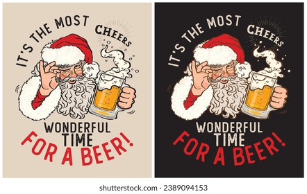 IT'S THE MOST WONDERFUL TIME FOR A BEER!-Christmas Day-Beer Lovers-Vector Illustration