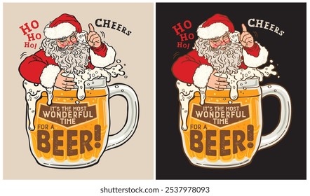 IT'S THE MOST WONDERFUL TIME FOR A BEER!-Christmas Day-Santa Claus-Beer Lovers-Vector Illustration