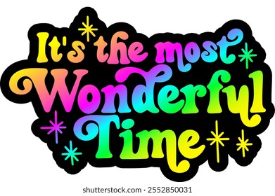 it's the most wonderful time merry christmas colorful bright rainbow graphic design