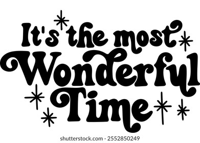 it's the most wonderful time merry christmas black vector graphic design and cut file