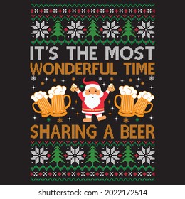 It’s The Most Wonderful Time Sharing A Beer - Christmas Sweaters Design