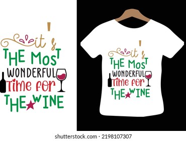 It's the Most Wonderful Time for the Wine svg design vector files
