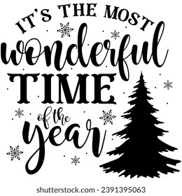 its the most wonderful time of the year black graphic design quote phrase and cut file