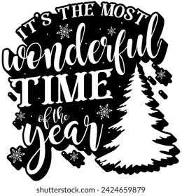 its the most wonderful time of the year black vector graphic design and cut file