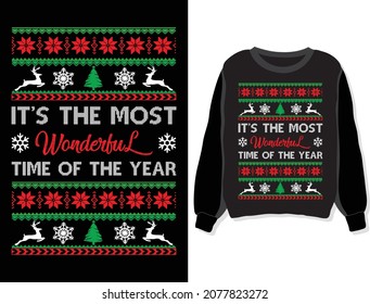 It's the most wonderful time of the year. Christmas sweater, sweatshirt, t-shirt design template