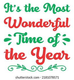 It's the Most Wonderful Time of the Year (Christmas Design)