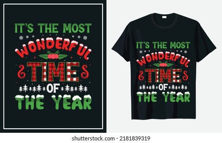 It's The Most Wonderful Time Of The Year Christmas t-shirt
