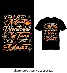  It’s the Most Wonderful Time of the Year –Typography Christmas T-shirt Design,Gift For Family Shirt, Christmas Shirt, Christmas Joy Shirt,Matching Christmas Shirts.