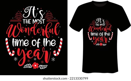 It's the most wonderful time of the year Christmas t shirt designs-Happy Christmas Day-T-shirt