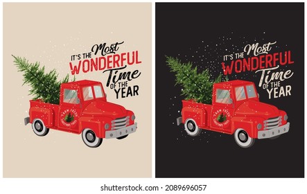 It's the Most Wonderful Time of the Year - Farm Fresh Christmas Trees - Christmas, vector illustration