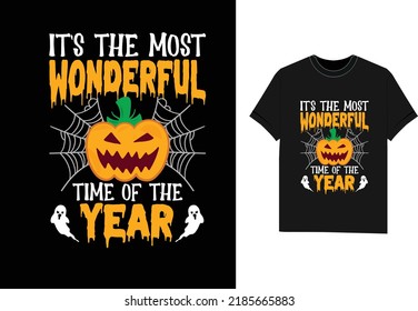 It's The Most Wonderful Time Of The Year Halloween t shirt design