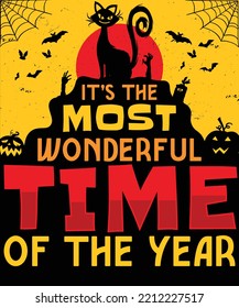 t’s the Most Wonderful Time of The Year HALLOWEEN TSHIRT - HALLOWEEN T-SHIRT DESIGN