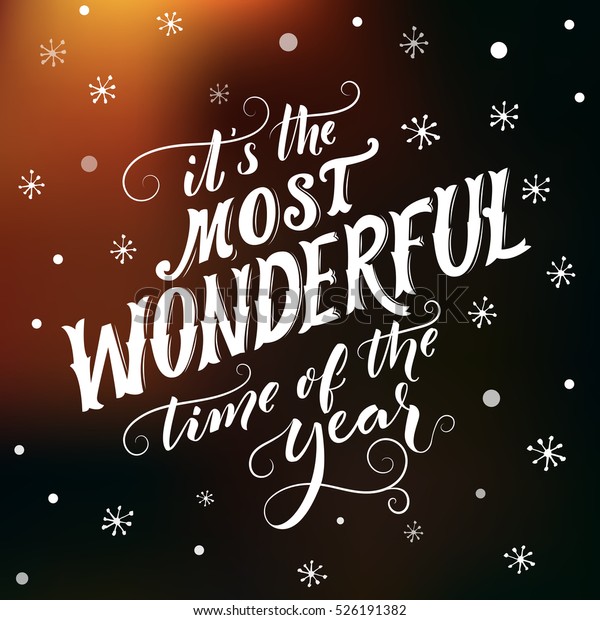 Most Wonderful Time Year Hand Lettering Stock Vector (Royalty Free ...