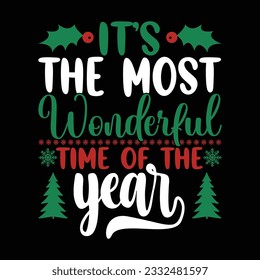 it's the most wonderful time of the year lettering design, wonderful time christmas design tee graphic