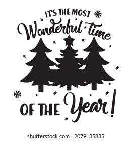 it's the most wonderful time of the year logo inspirational quotes typography lettering design