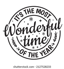 it's the most wonderful time of the year logo inspirational quotes typography lettering design