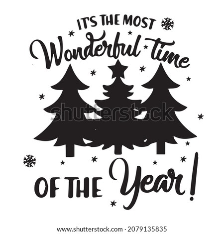 it's the most wonderful time of the year logo inspirational quotes typography lettering design