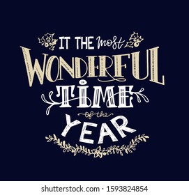 It the most wonderful time of the year - Merry Christmas - Winter holidays - cute hand drawn doodle lettering postcard